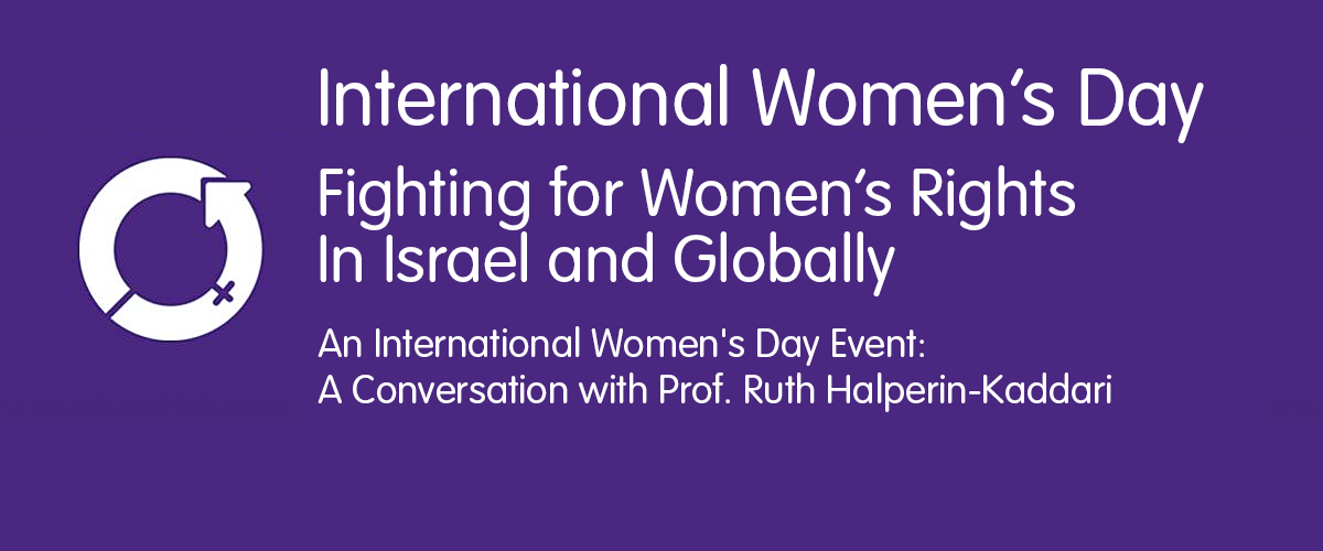International Women's Day: Fighting for Women's Rights in Israel and Globally